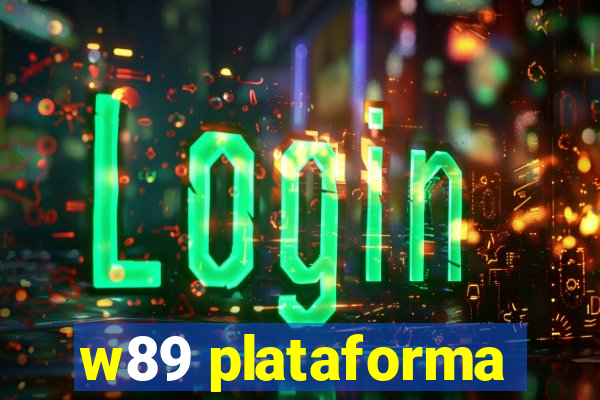 w89 plataforma